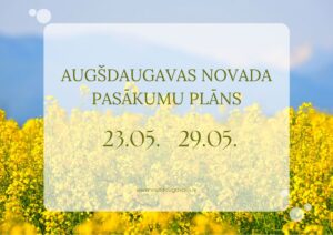 Augšdaugavas novada nedēļas pasākumu apkopojums