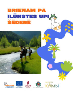 Brienam pa Ilūkstes upi – Šēderē!