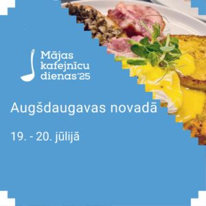 MĀJAS KAFEJNĪCU DIENAS AUGŠDAUGAVAS NOVADĀ