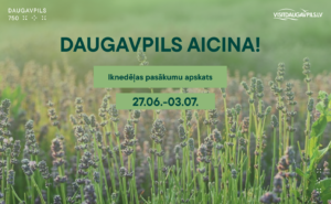 Pasākumi Daugavpilī 27.06. – 03.07.