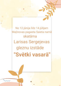 Larisas Sergejevas gleznu izstāde “Svētki vasarā”