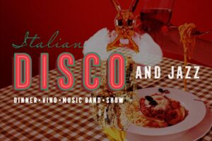 Italian Disco and Jazz vakariņas Silene Resort & SPA