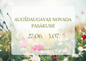 Augšdaugavas novada nedēļas pasākumu apkopojums