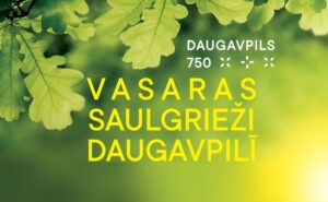 Vasaras saulgrieži Daugavpilī