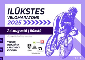 24. augustā tiekamies Ilūkstes velomaratonā!