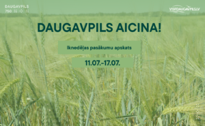 Pasākumi Daugavpilī 11.07. – 17.07.