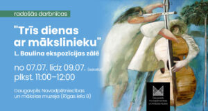 Zīmēšanas nodarbība “Trīs dienas ar mākslinieku”
