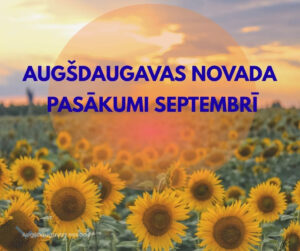 Augšdaugavas novada pasākumu plāns septembrim
