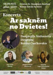 Dvietes Sv. Staņislava Kostkas Romas katoļu baznīcā koncerts “Ar saknēm no Dvietes”