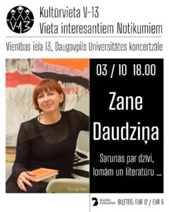 Pasākums “Zane Daudziņa. Sarunas par dzīvi, lomām un literatūru…” kultūrvietā “V13”