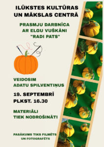 Prasmju darbnīca ar Elgu Vuškāni “Radi pats”