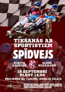 Tikšanās ar Daugavpils spīdveja komandas “Lokomotīve” sportistiem Nikitu Kauliņu un Oļegu Mihailovu Naujenes Kultūras centrā