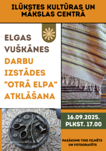 Elgas Vuškānes izstāde Ilūkstē