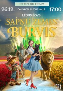 Ledus šovs “Sapņu Zemes Burvis” Daugavpils Ledus hallē