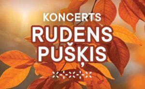 Krievu kultūras kolektīvu koncerts “Rudens pušķis”