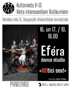 Efera Dance studio dejas izrāde “NOtici sev!”