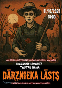 Augšdaugavas novada jauniešu vakars “Dārznieka lāsts” Medumos