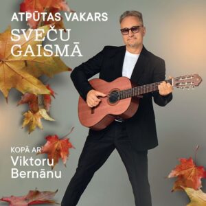 Atpūtas vakars “Sveču gaismā” kopā ar Viktoru Bernānu