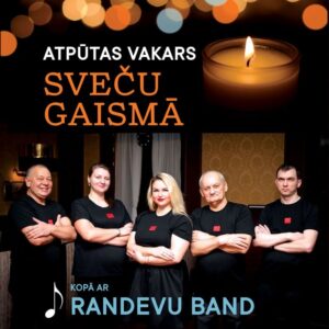 Atpūtas vakars “Sveču gaismā” kopā ar grupu “Randevu Band”
