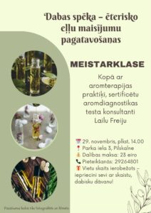 Meistarklase “Dabas spēka – ēterisko eļļu maisījuma pagatavošanas”
