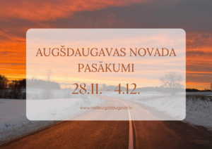 Augšdaugavas novada pasākumi 28.11. – 4.12.