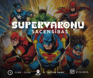 Sporta pasākums bērniem un jauniešiem “SUPERVAROŅU SACENSĪBAS”