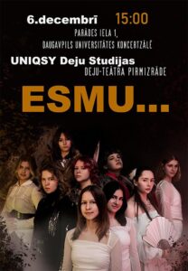 UNIQSY Deju Studijas deju-teātra pirmizrāde ‘ESMU…’