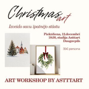 Meistarklase “Ziemassvētku glezna” studijā “Astttart”