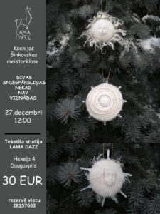 Meistarklase “Divas sniegpārsliņas nekad nav vienādas”