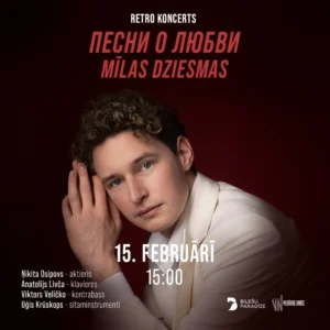 Retro koncerts “Dziesmas par mīlestību” ar Ņikitu Osipovu