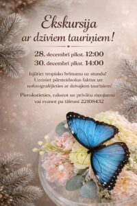 Ekskursija tauriņu studijā “Fly.Fly.lv”