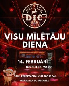 Valentīndienas pasakums restobārā “DIČ BAR”