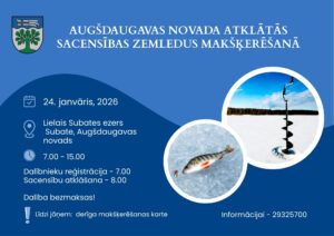 Augšdaugavas novada atklātās sacensības zemledus makšķerēšanā