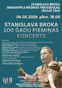 STAŅISLAVA BROKA 100 GADU PIEMIŅAS KONCERTS