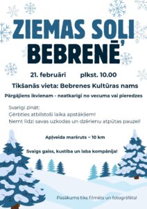 Pārgājiens “Ziemas soļi Bebrenē”