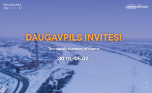 Events in Daugavpils from January 30 to February 5