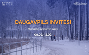 Events in Daugavpils from February 6 to February 12