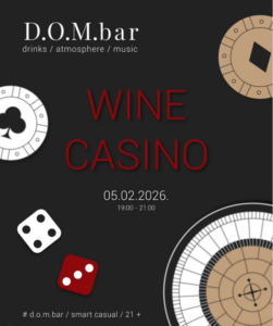 Vīna kazino bārā “D.O.M.bar”