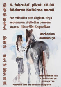 Pasākums “Stāsti par zirgiem” Šēderē