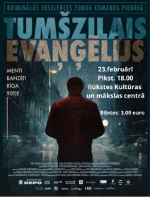 Filma “Tumšzilais Evaņģēlijs” Ilūkstē