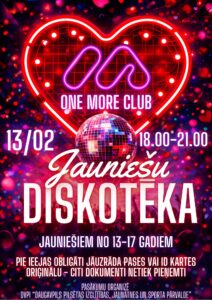 Diskotēka jauniešiem klubā “One More Club”