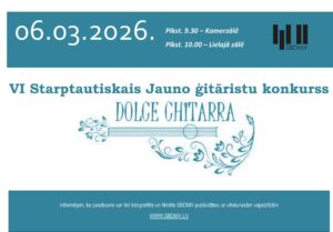 VI Starptautiskais jauno ģitāristu konkurss Staņislava Broka Daugavpils Mūzikas vidusskolā
