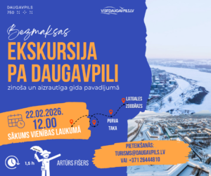Aicinām iepazīt Daugavpili aizraujošā ekskursijā ar bezmaksas gidu