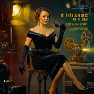 Koncerts “Mīļākās dziesmas no filmām”