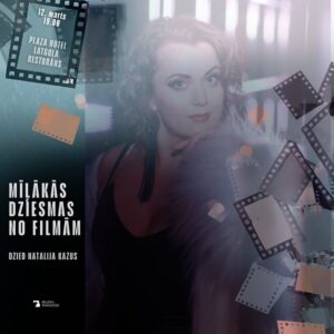 Koncerts “Mīļākās dziesmas no filmām”