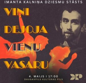 Komponista Imanta Kalniņa dziesmu stāsts “VIŅI DEJOJA VIENU VASARU”