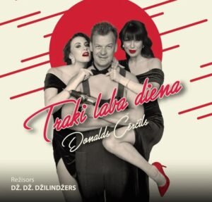 Komēdija “Traki laba diena” Daugavpils Kultūras pilī