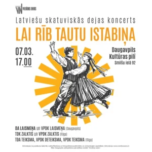 Latviešu skatuviskās dejas koncerts “Lai rīb tautu istabiņa”