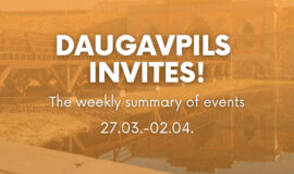 Events in Daugavpils from March 27 to April 2