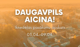 Pasākumi Daugavpilī 03.04.-09.04.2026.